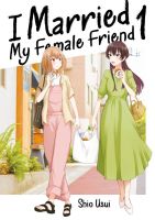 I Married My Female Friend